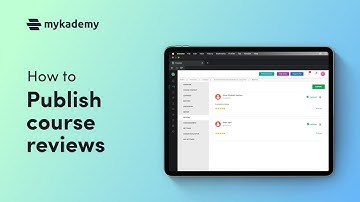 How to Publish Course Reviews in LMS Platform | Mykademy
