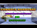 Conozca Honduras (Con Letra)