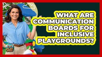 What Are Communication Boards For Inclusive Playgrounds? - Outdoor Play Pros
