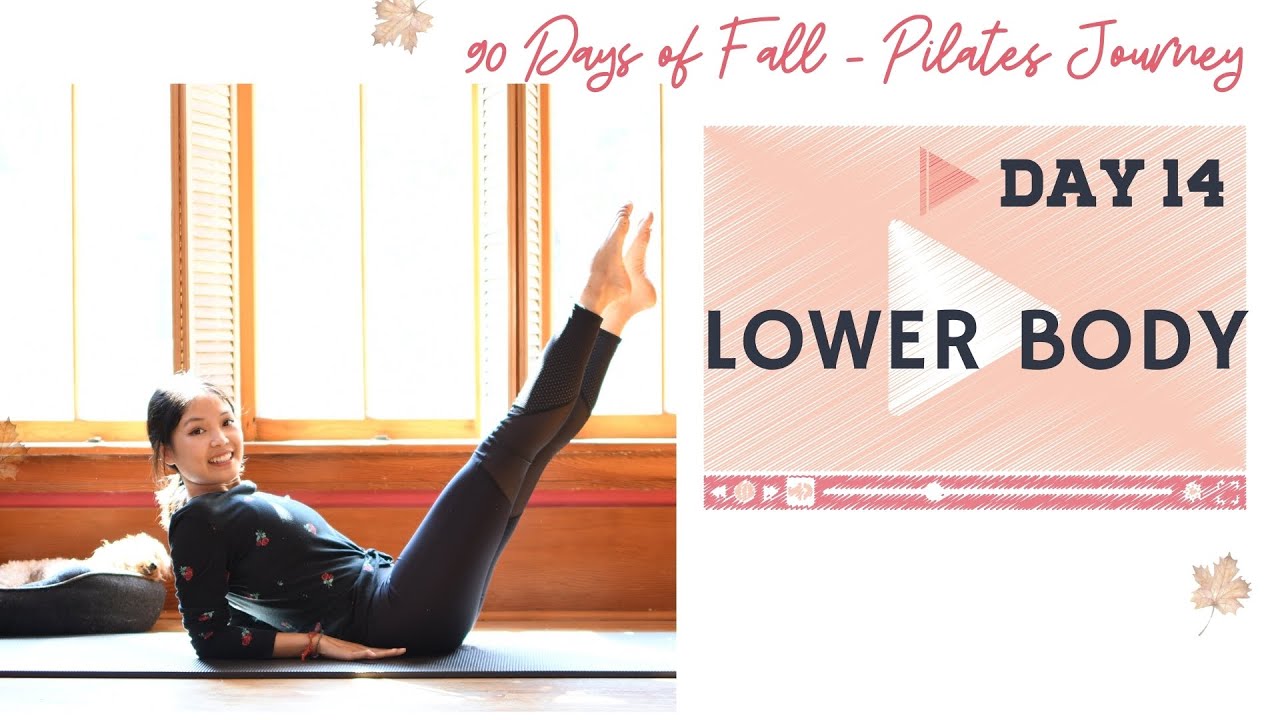 Day 14 Lower Body Pilates Legs, Hips, Thighs & Booty 90 Days of