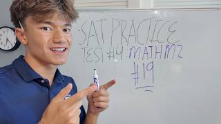 Digital SAT Practice Test 4: Math Module 2 #19 Solution