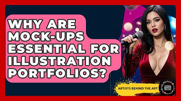 Why Are Mock-ups Essential For Illustration Portfolios? - Artists Behind the Art