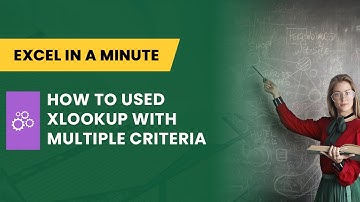 HOW TO USED XLOOKUP WITH MULTIPLE CRITERIA BY EXCEL IN A MINUTE