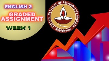 English 2  Week 1 Graded Assignment  //   IITM BS Degree  ||  Foundation