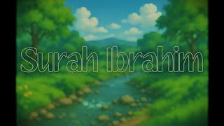 سورة ابراهيم | Surah Ibrahim | Ahmed Hamada Kamel