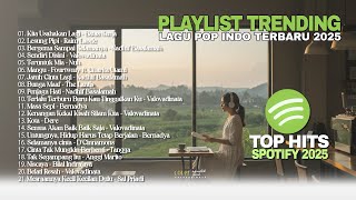 Download Lagu PLAYLIST TRENDING 🖤🎧 || TOP HITS SPOTIFY INDONESIA 2025 - LAGU TERBARU MP3 Download Lagu PLAYLIST TRENDING 🖤🎧 || TOP HITS SPOTIFY INDONESIA 2025 - LAGU TERBARU MP3