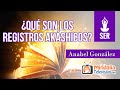 ¿Qué son los Registros Akashicos?, por Anabel González