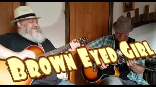 Van Morrison - Brown Eyed Girl - Acoustic Cover