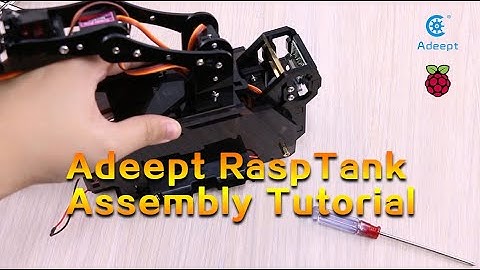 Adeept RaspTank Assembly Tutorial