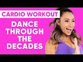 25 Min FEEL GOOD Dance Through The Decades 60s Hits To 2010s Cardio Workout | Gina B