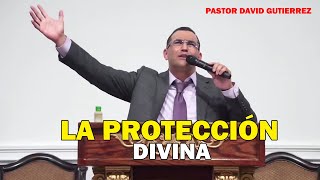 La protección divina - Pastor David Gutiérrez by Prédicas Cortas  11,328 views 1 year ago 15 minutes