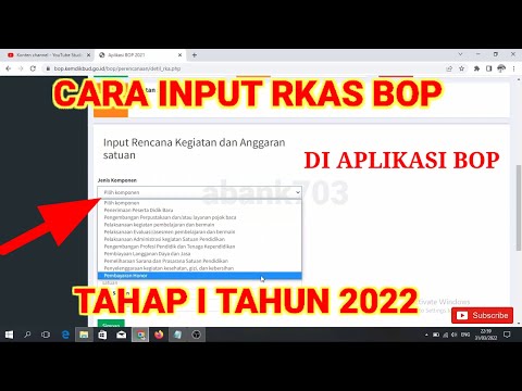 CARA MENGISI RKAS BOP ONLINE TAHAP 1 TAHUN 2022 DI APLIKASI BOP