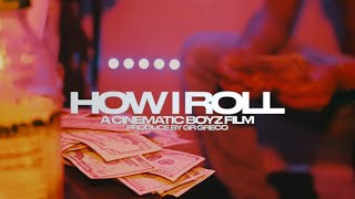 BBM SINKO - HOW I ROLL ( OFFICIAL VIDEO)