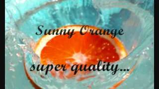 Video thumbnail of "Sunny Orange -  with Lyrics"