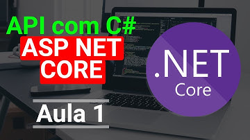 Criando uma API com ASP NET Core C# | Aula 1