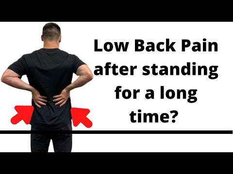 Low Back Pain after standing for long periods of time!?