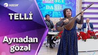 Telli Borçalı - Aynadan Gözəl