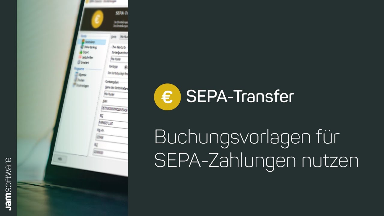 Buchungsvorlagen für SEPA-Zahlungen benutzen - SEPA-Transfer | JAM Software