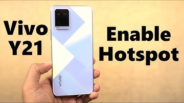 How to Enable Hotspot on Vivo Y21