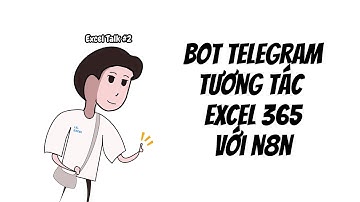Tạo bot telegram tương tác Excel không cần code | Excel Talk #2: n8n tự động quy trình (2)