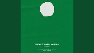 Nascer, Viver, Morrer - Tim Bernardes