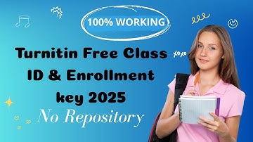Free Turnitin Class ID and Enrollment Key 2025 l Turnitin Gratis I No Repository I 100% Working