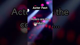 Actor Fact #actingclass