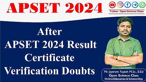 APSET 2024 Results | Certificate Verification required documents - Doubts | Open Science Class