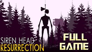 Siren Head Resurrection | Full Game Walkthrough | No Commentary