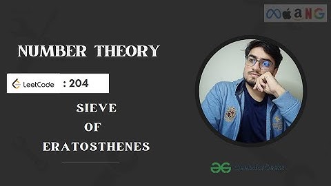 204. Count Primes - (Algorithm Explained)  Sieve |  LeetCode | NumberTheory (01)