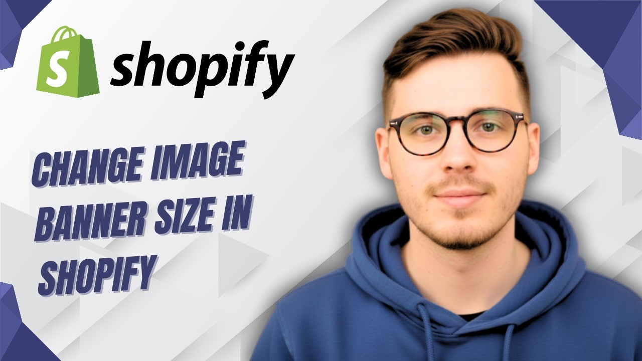 How To Change Image Banner Size In Shopify [2026 Guide] - YouTube