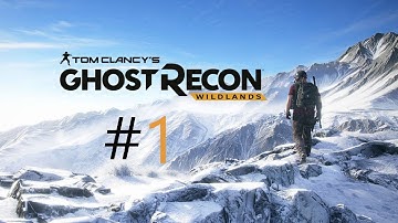 GHOST RECON WILDLANDS - WALKTHROUGH PART 1: INTRO (Gameplay)