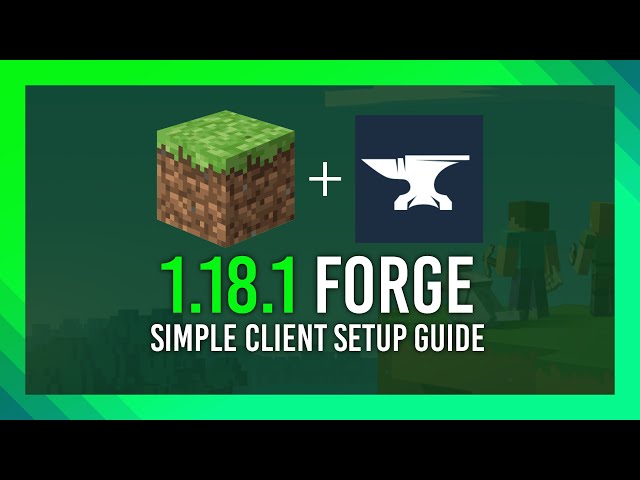 How To Download & Install Forge 1.18.1 in Minecraft 