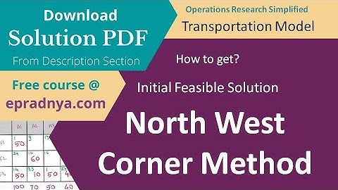 North West Corner method transportation problem | NWC Method | Solution PDF