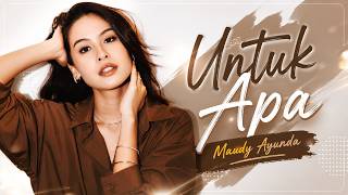 Untuk Apa - Maudy Ayunda | LYRICS
