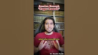 Amalan Sunnah 'Pagar Rumah' Yang Semua Orang Boleh Buat 👻… - Dr Kamilin Jamilin