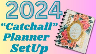 2024 “Catchall” Planner SetUp | 2024 Planner SetUp Series