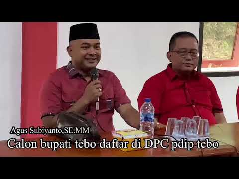 Agus Rubiyanto SE,MM calon bupati tebo 2024-2029 daftar dan ambil formulir  di DPC PDIP tebo