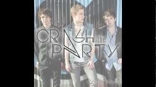 Crash The Party - \