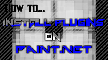 How to install plugins into paint.net (Tutorial)