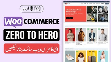WordPress E-Commerce Website Tutorial for Beginners in Urdu & Hindi - WooCommerce 2024