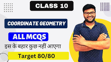 Chapter 7 Coordinate Geometry MCQ Class 10 I Class 10 Math I MCQ on Coordinate Geometry I Ashish Sir