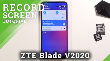 How to Record Screen in ZTE Blade V2020 – Activate Screen Recorder