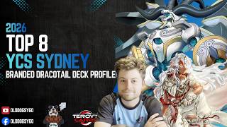 YCS Sydney 2026 Top 8 | Branded Dracotail Deck Profile | Harry Jeffery