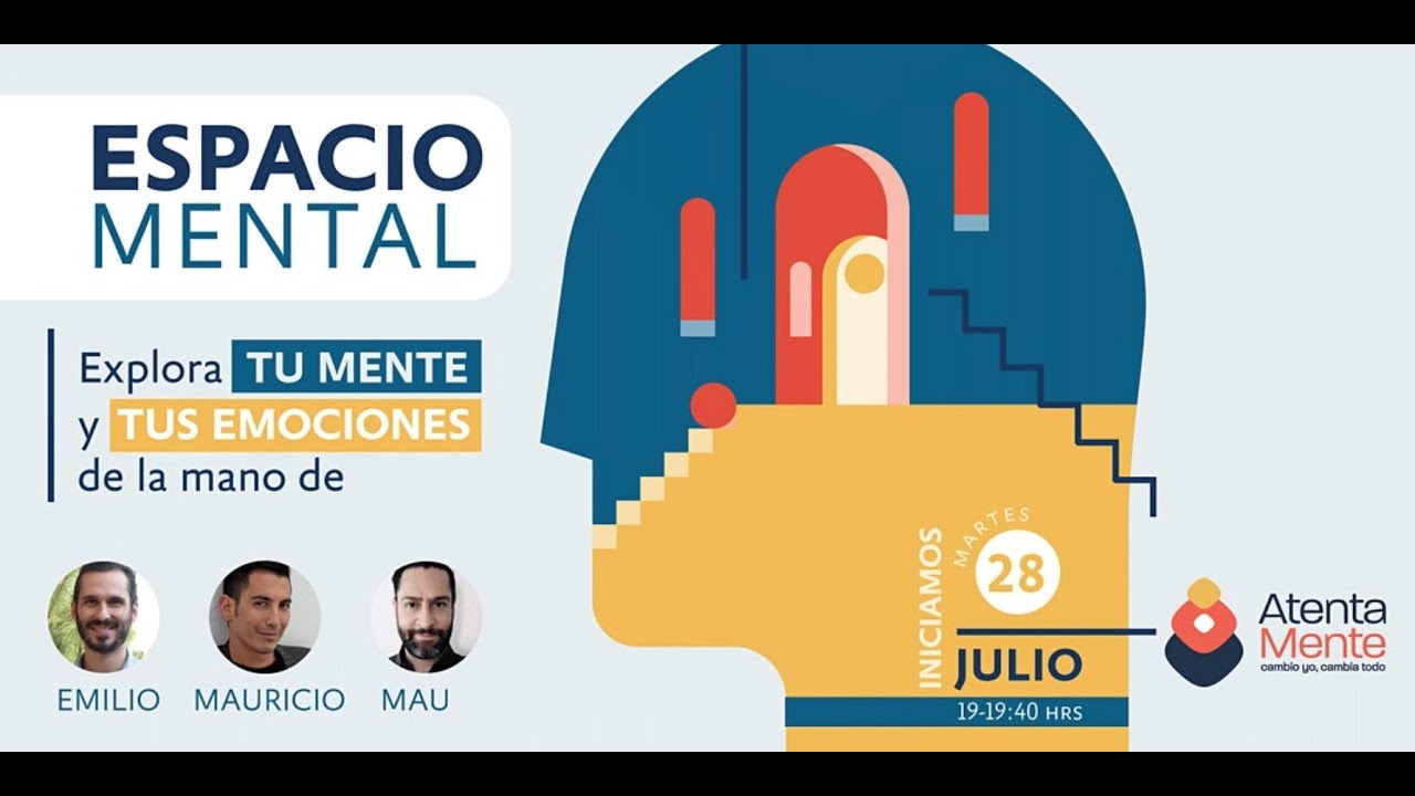 Espacio Mental / 1º sesión - 28 de julio 2020