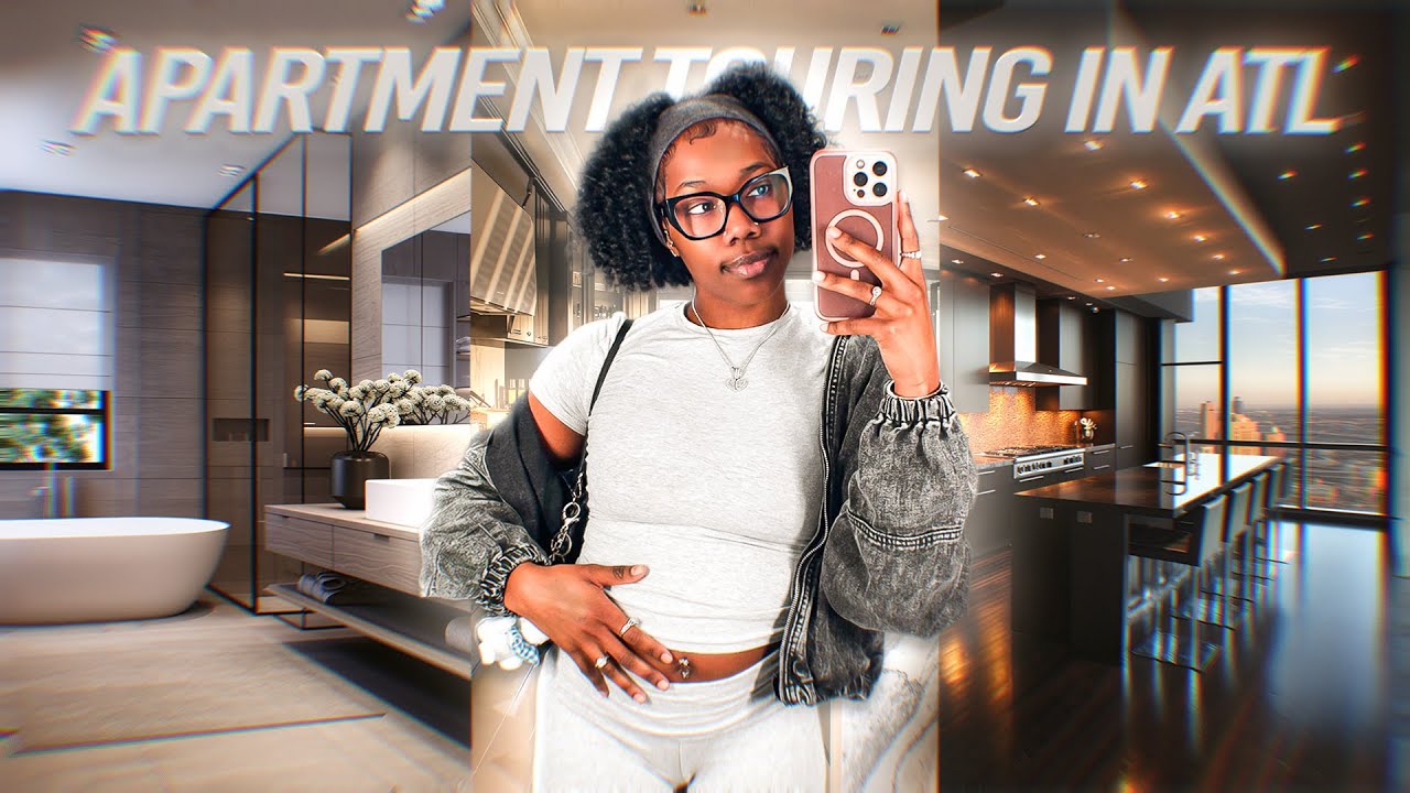 im moving?! : apartment touring in atlanta