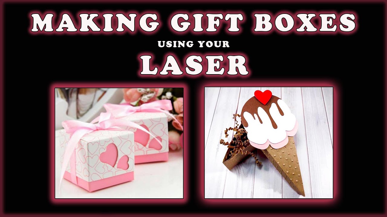 Making Gift Boxes using your Diode Laser Engraver! - YouTube