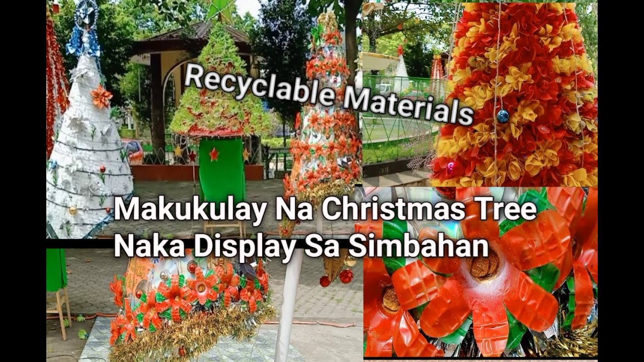 IBAT IBANG KLASE NG CHRISTMAS TREES RECYCLABLE MATERIALS YouTube