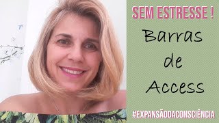 Saindo do Estresse e da Zona de Conforto com Total Facilidade #barrasdeaccess