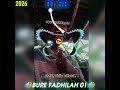 🌴💣RELA RELA ♨️REMlX BARU BY🔥2026🔊🔊🔊BURE FADHILAH 01🔊⚡ EMiZ DHLLO OFFICIAL ⚡